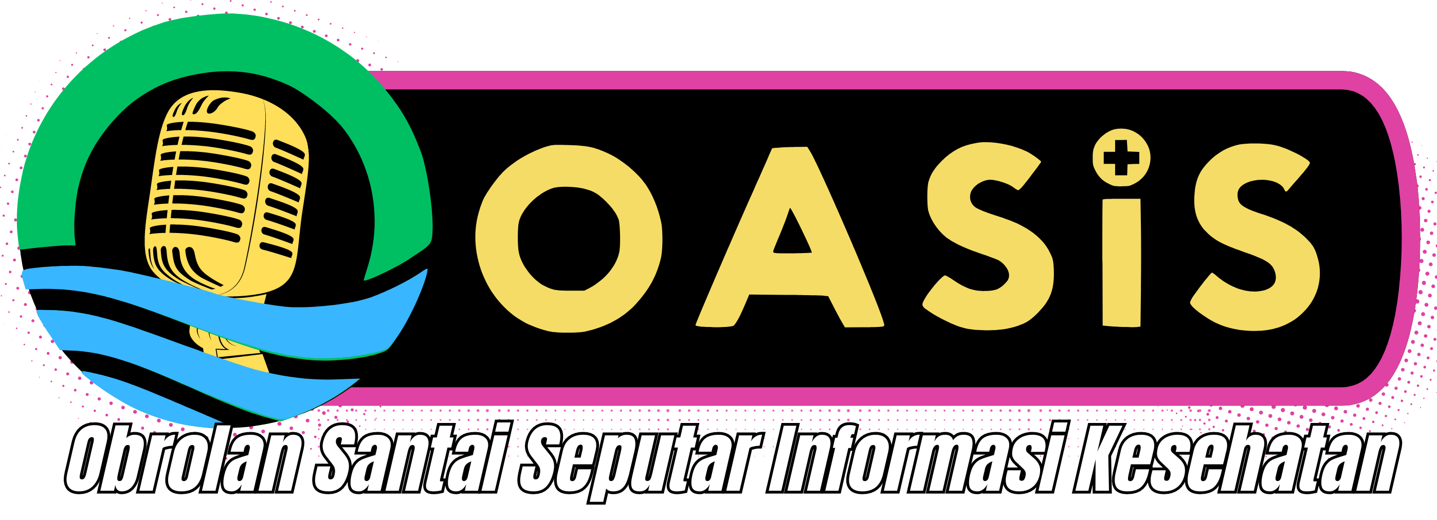OASIS (Obrolan Santai Seputar Informasi Kesehatan)